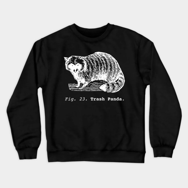 Trash Panda / Science Raccoon / white edition. Crewneck Sweatshirt by winterwinter